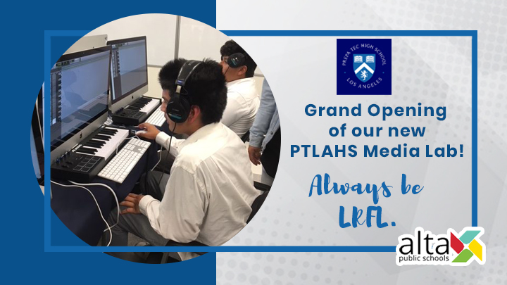 Grand Opening of our new PTLAHS Media Lab